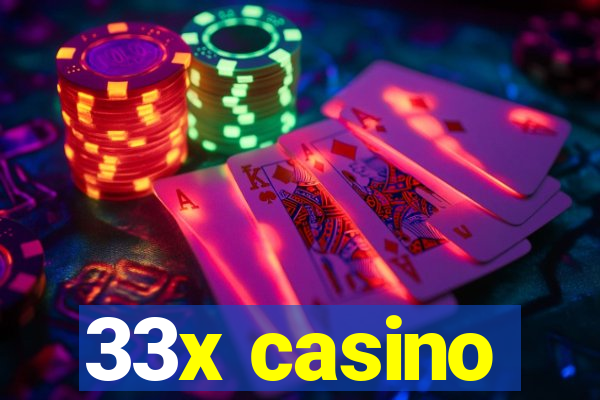 33x casino